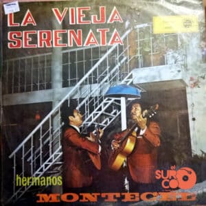 Hnos. Montecel - La Vieja Serenata Vinilo