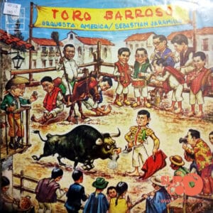 Orquesta América Canta: Sebastian Jaramillo - Toro Barroso Vinilo