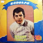Disco de Vinilo Rodolfo - Ecuador Tropical Vinyl Record