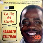 Disco de Vinilo Alberto Beltrán - La Voz Del Caribe Vinyl Record