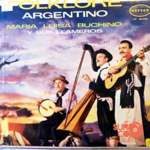 Maria Luisa Buchino Y Sus Llaneros - Folklore Argentino Vinilo