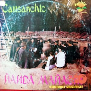 Ñanda Mañachi  - Causachic Vinilo