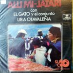 Disco de Vinilo Alli Mi Jatari - El Gato Y El Conjunto Lira Otavaleña Vinyl Record