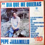 Disco de Vinilo Pepe Jaramillo - El Día Que Me Quieras Vinyl Record