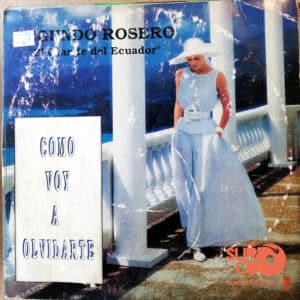 Segundo Rosero - Como Voy A Olvidarte Vinilo