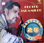 Disco de Vinilo Héctor Jaramillo - Cantando 25 Años Vinyl Record