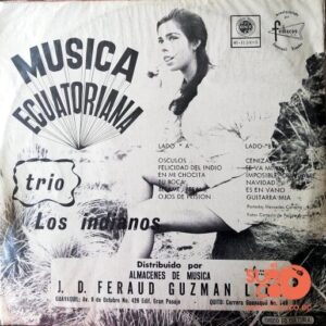 Disco de Vinilo Trío Los Indianos - Música Ecuatoriana Vinyl Record