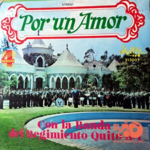 Banda Del Regimiento Quito  - Por Un Amor Vinilo