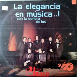 Sonora De Los Hermanos Baca - La Elegancia En Música Vinilo