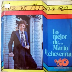 Mario Echeverría - Lo Mejor De Mario Echeverría Vinilo