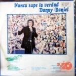 Disco de Vinilo Danny Daniel - Nunca Supe La Verdad Vinyl Record