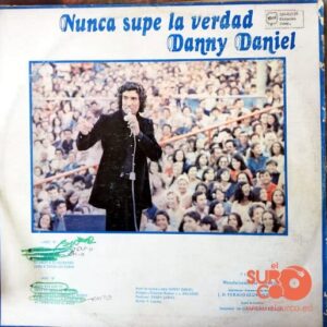 Disco de Vinilo Danny Daniel - Nunca Supe La Verdad Vinyl Record