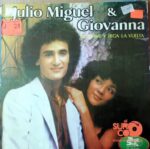 Disco de Vinilo Julio Miguel Y Giovanna - Olvídame Y Pega La Vuelta Vinyl Record