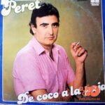 Disco de Vinilo Peret - De Coco A La Paja Vinyl Record