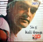 Disco de Vinilo Iñaki Uranga - Sin Ti Vinyl Record