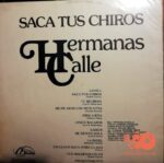 Disco de Vinilo Hermanas Calle - Saca Tus Chiros Vinyl Record