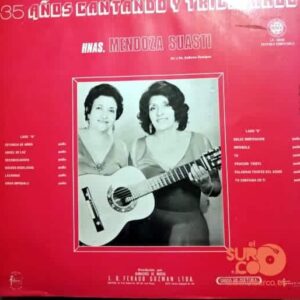 Disco de Vinilo Hermanas Mendoza Suasti - 35 Años Cantando Y Triunfando Vinyl Record