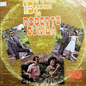 Roberto Zumba - 15 Grandes Éxitos. De Roberto Zumba Vinilo