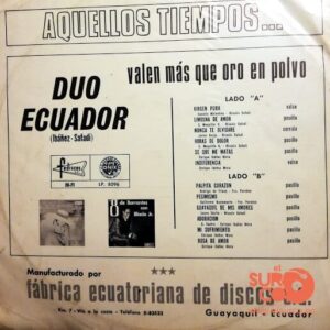 Disco de Vinilo Duo Ecuador Ibáñez Safadi - Aquellos Tiempos…… Valen Mas Que Oro En Polvo Vinyl Record