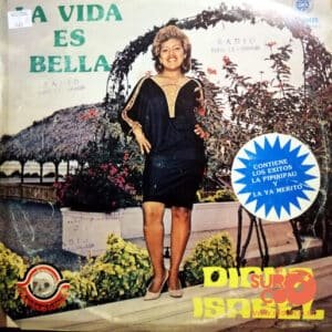 Digna Isabel - La Vida Es Bella Vinilo