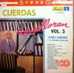 Disco de Vinilo Toño Fuentes Y Su Guitarra Hawaiana - Cuerdas Que Lloran Vol. III Vinyl Record