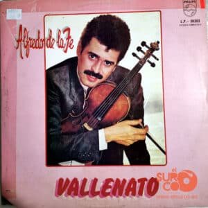 Alfredo De La Fe - Vallenato Vinilo