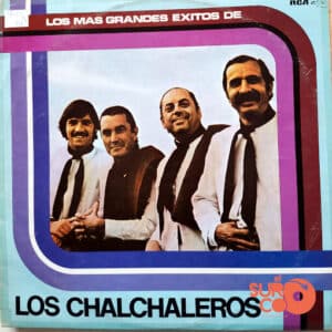 Los Chalchaleros - Los Más Grandes Éxitos De Los Chalchaleros Vinilo