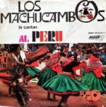 Disco de Vinilo Los Machucambos - Los Machicambos Le Cantan Al Perú Vinyl Record