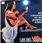 Disco de Vinilo Los Del Suquía - Mi Corazon Es Un Poema Triste Vinyl Record