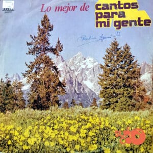 Varios - Lo Mejor De Cantos Para Mi Gente Vinilo