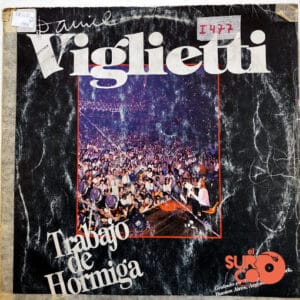 Daniel Viglietti - Trabajo De Hormiga Vinilo