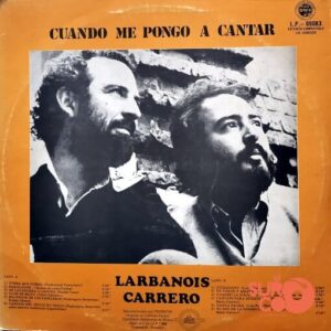 Disco de Vinilo Larbanois Carrero - Cuando Me Pongo A Cantar Vinyl Record