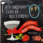 Disco de Vinilo Hermanos Miño Naranjo - Un Brindis Para El Recuerdo Vinyl Record