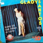 Disco de Vinilo Gladys Santos  - Todo Lo Que Tengo Es Tuyo Vinyl Record