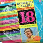 Disco de Vinilo Roberto Calero  - 18 Grandes Éxitos Vinyl Record