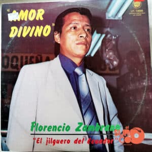 Florencio Zambrano  - Amor Divino Vinilo