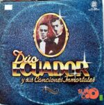 Disco de Vinilo Dúo Ecuador - Y Sus Canciones Inmortales Vinyl Record