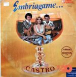 Disco de Vinilo Hermanos Castro - Embriágame Vinyl Record