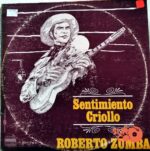 Disco de Vinilo Roberto Zumba - Sentimiento Criollo Vinyl Record
