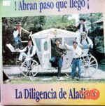 Disco de Vinilo La Diligencia De Aladino - Abran Paso Que Llegó Vinyl Record