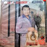 Disco de Vinilo Braulio Hito - Amor Y Desamor = Alcohol Vinyl Record