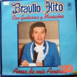 Disco de Vinilo Braulio Hito - Amor De Mis Amores Vinyl Record