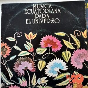 Disco de Vinilo Varios - Música Ecuatoriana Para El Universo Vinyl Record