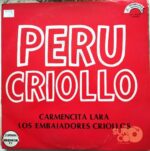 Disco de Vinilo Carmencita Lara - Perú Criollo Vinyl Record
