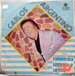 Disco de Vinilo Carlos Argentino - Romántico Sabroso Y Latino Vinyl Record