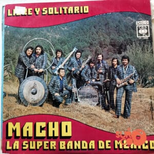Disco de Vinilo Macho La Súper Banda De México - Libre Y Solitario Vinyl Record