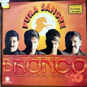 Bronco - Pura Sangre Vinilo