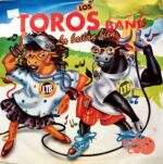 Disco de Vinilo Los Toros Band - Lo Bailan Bien Vinyl Record