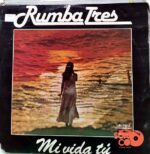 Disco de Vinilo Rumba Tres - Mi Vida Tu Vinyl Record