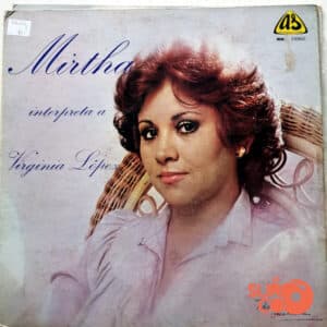 Mirtha Pérez - Interpreta A Virginia López Vinilo